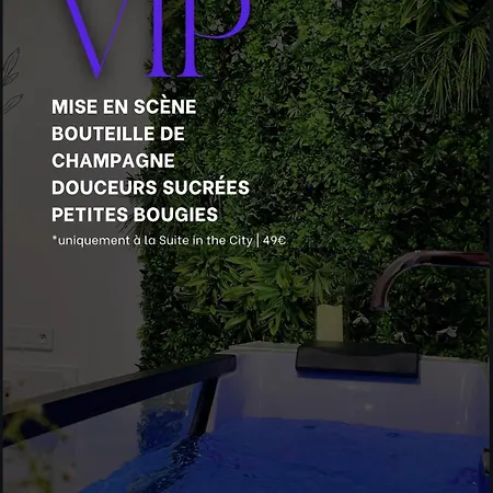 In The Avec Jacuzzi Privatif - Hyper Centre *